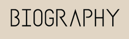 Biography